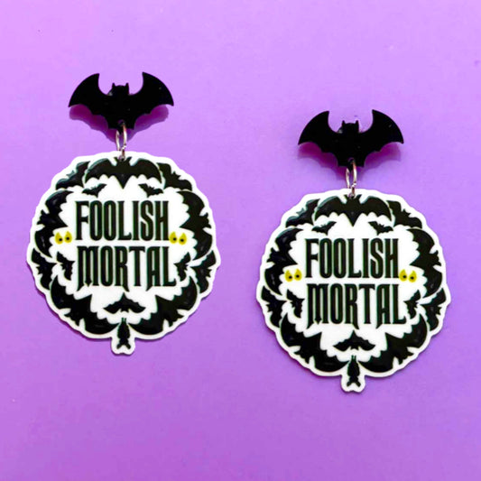 Foolish Mortal Acrylic Drop Earrings