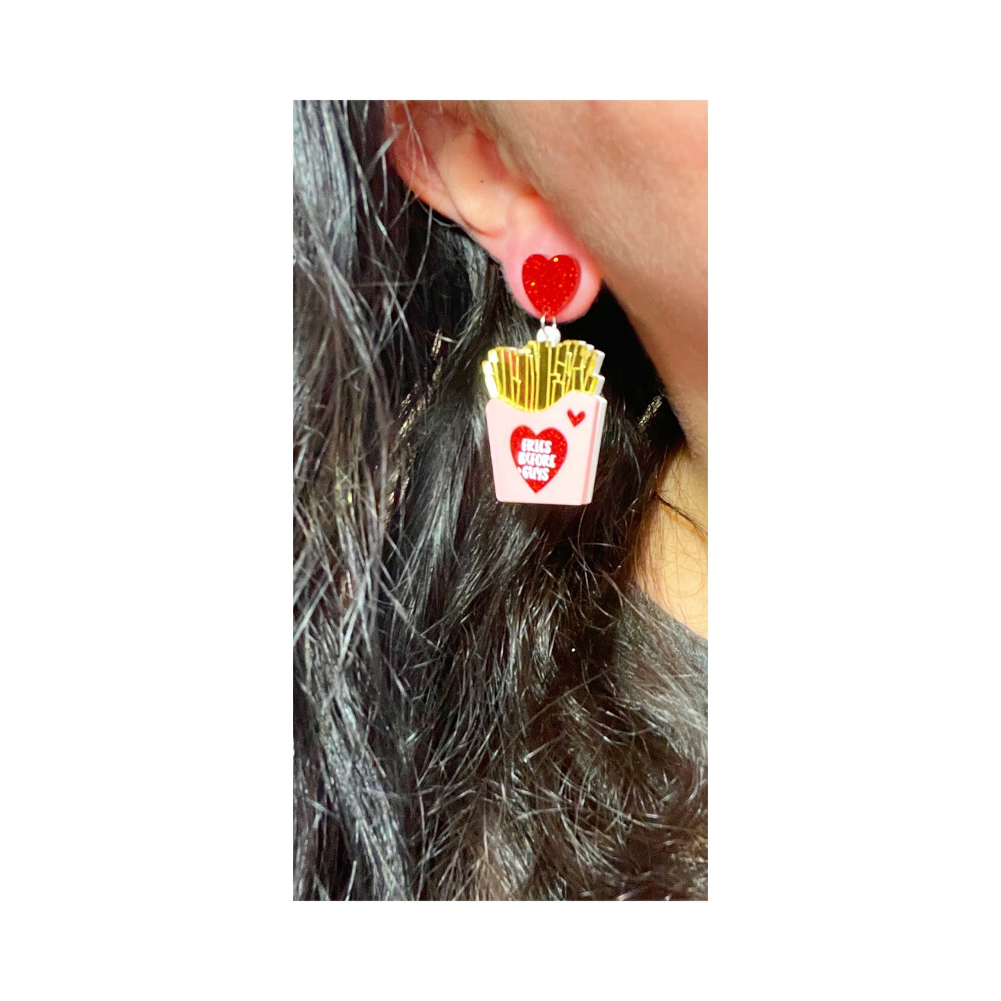 Fries Before Guys Acrylic Drop Earrings